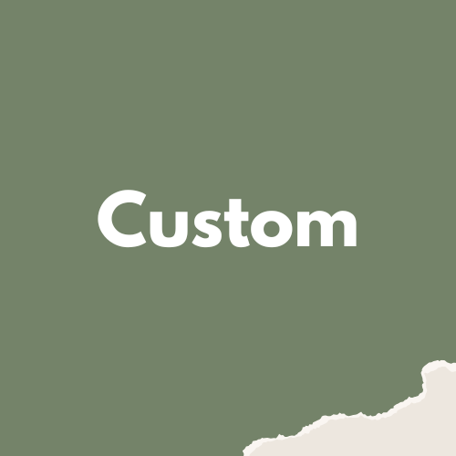 Custom